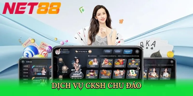 Dịch vụ CKSH chu đáo